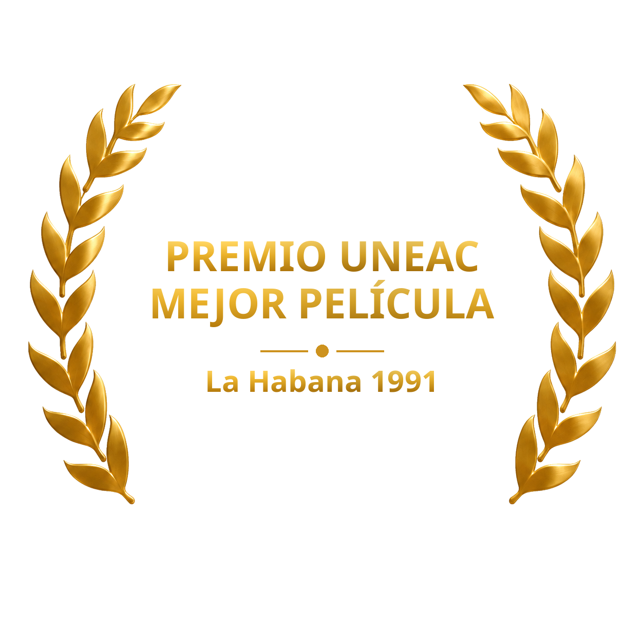 Laurel del Premio UNEAC a mejor película, La Habana 1991