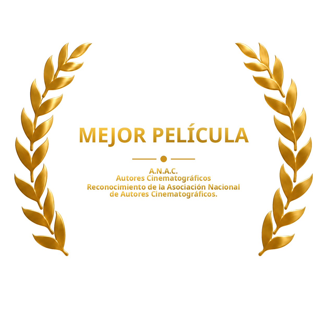 Laurel de mejor película, A.N.A.C. Autores Cinematográficos