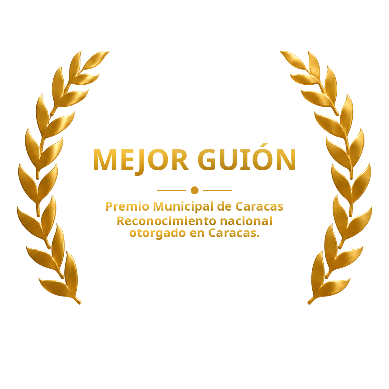 Laurel de mejor guion, Premio Municipal de Caracas