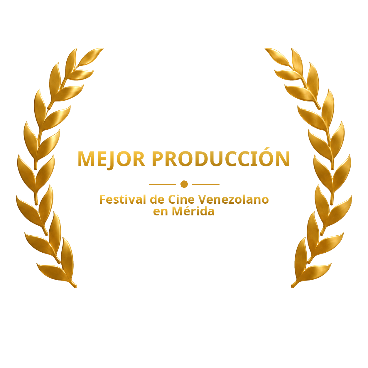 Laurel de mejor producción, Festival de Cine Venezolano en Mérida