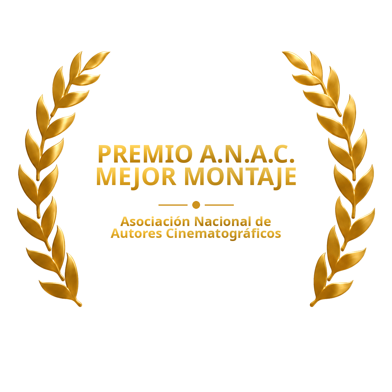 Laurel del Premio A.N.A.C. a mejor montaje