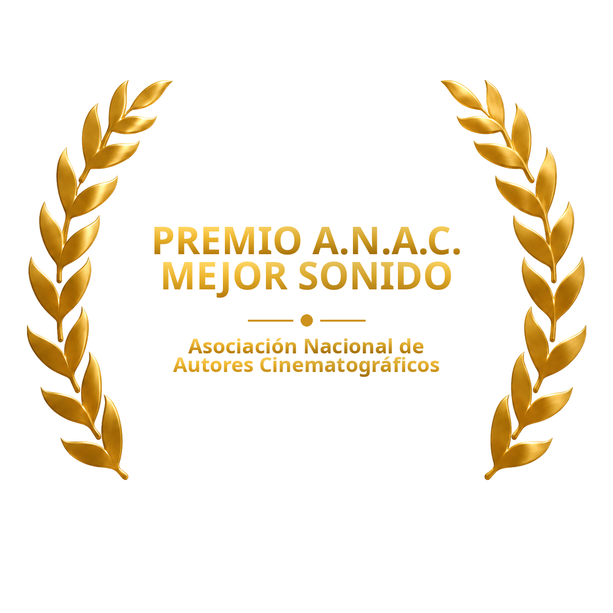 Laurel del Premio A.N.A.C. a mejor sonido