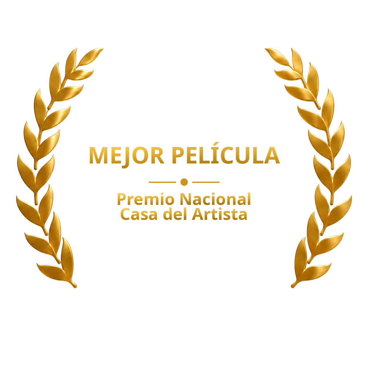 Laurel de mejor película, Premio Nacional Casa del Artista
