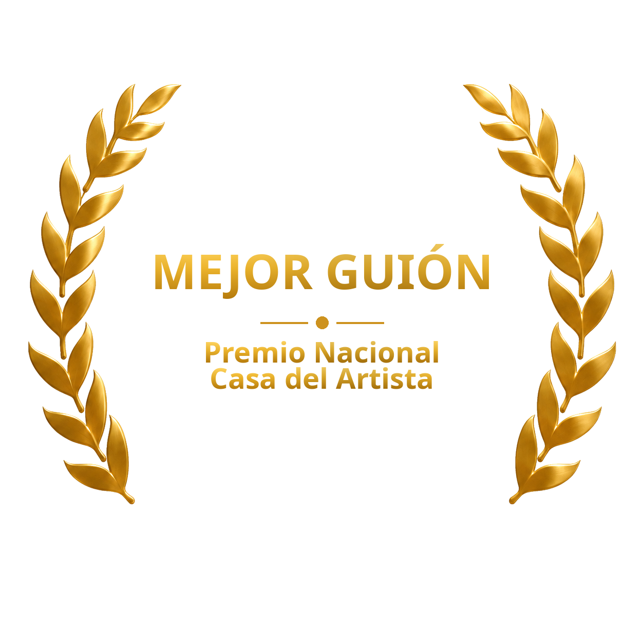 Laurel de mejor guion, Premio Nacional Casa del Artista