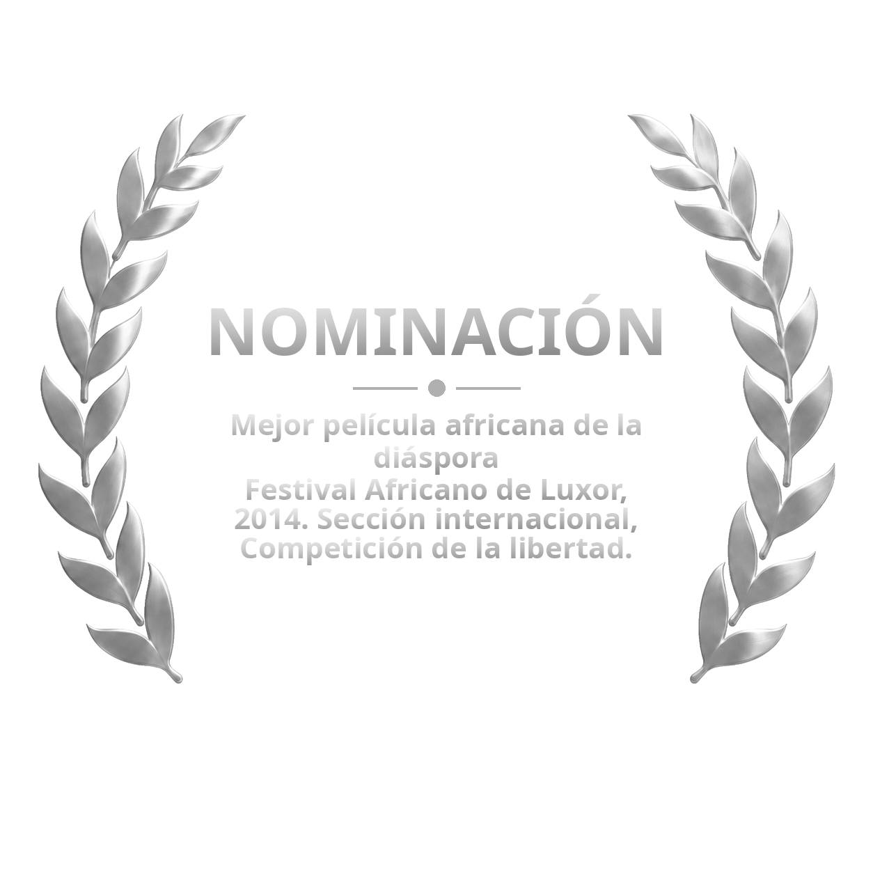 Laurel de nominación a mejor película africana de la diáspora