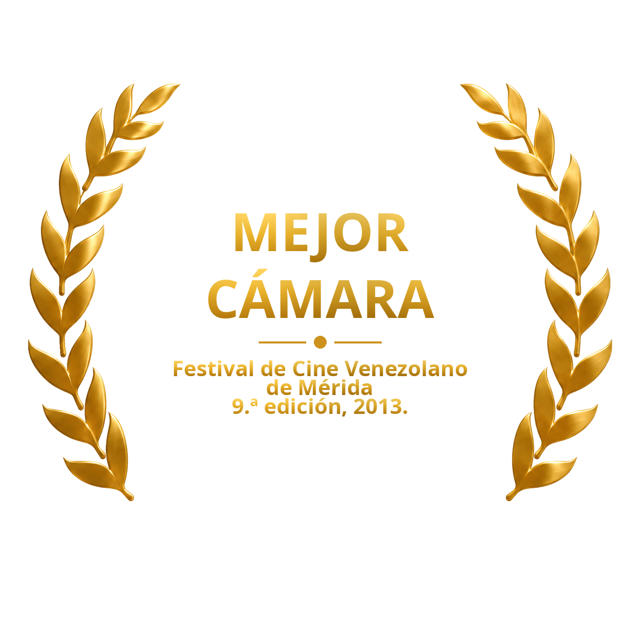 Laurel de mejor cámara, Festival de Cine Venezolano de Mérida