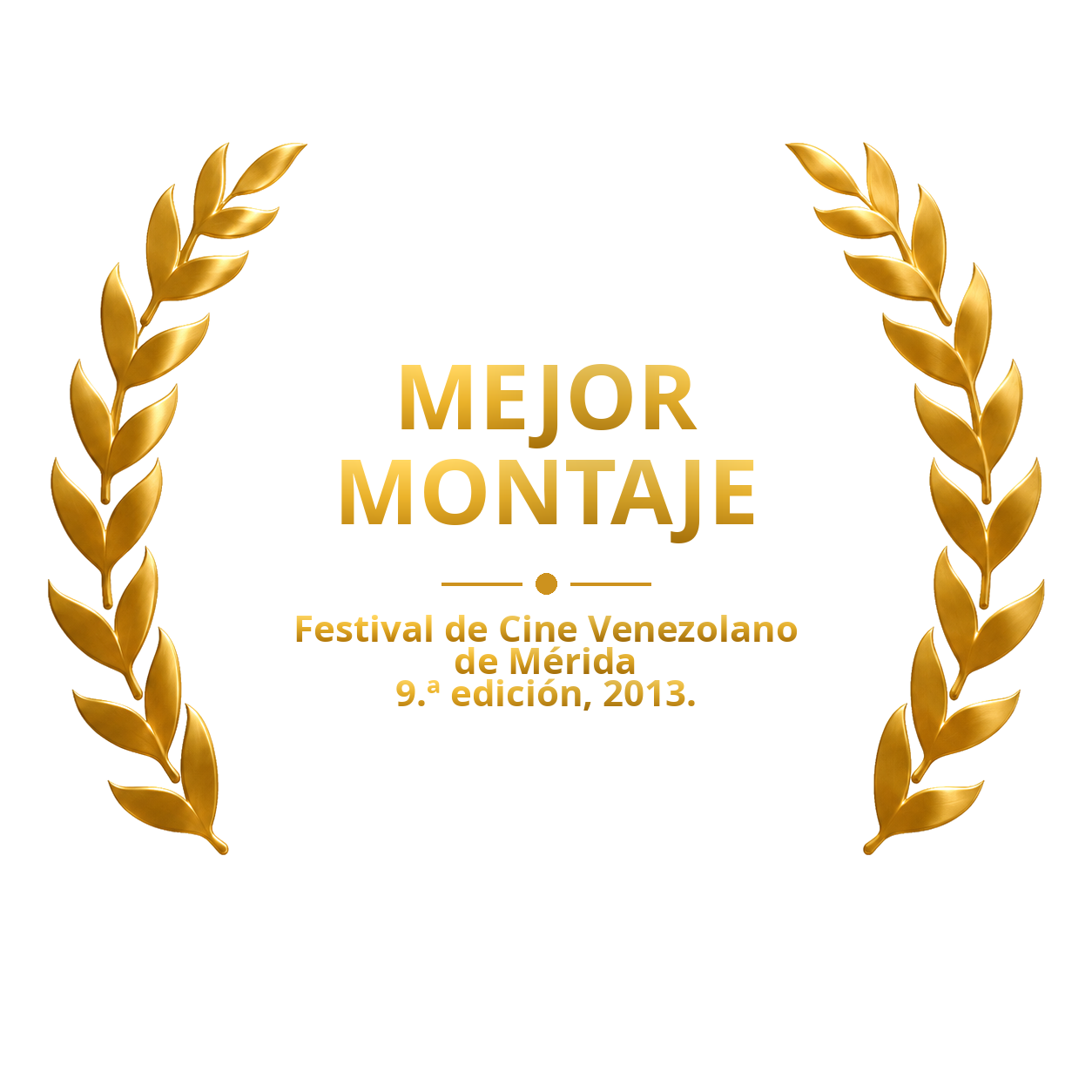 Laurel de mejor montaje, Festival de Cine Venezolano de Mérida