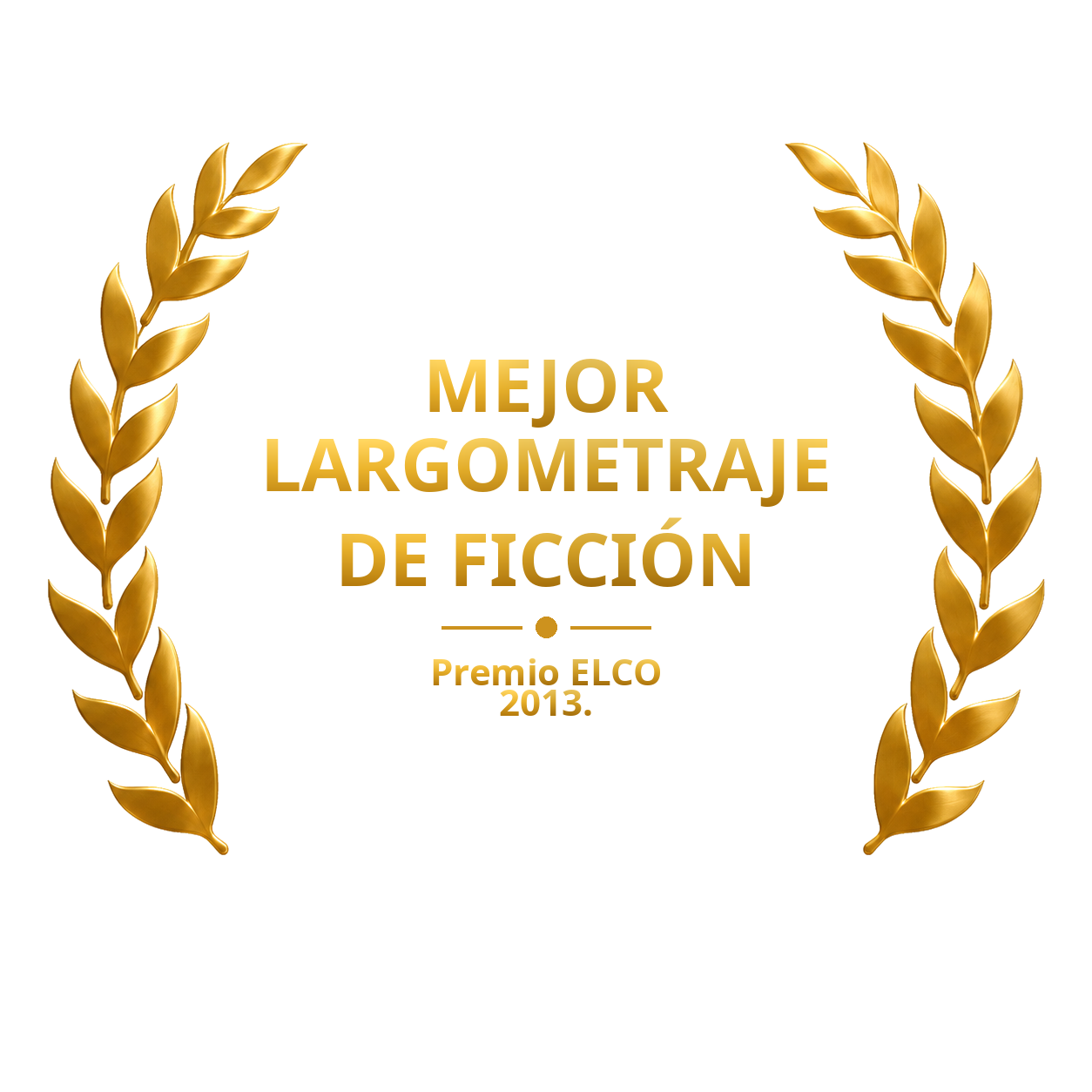 Laurel de mejor largometraje de ficción, Premio ELCO