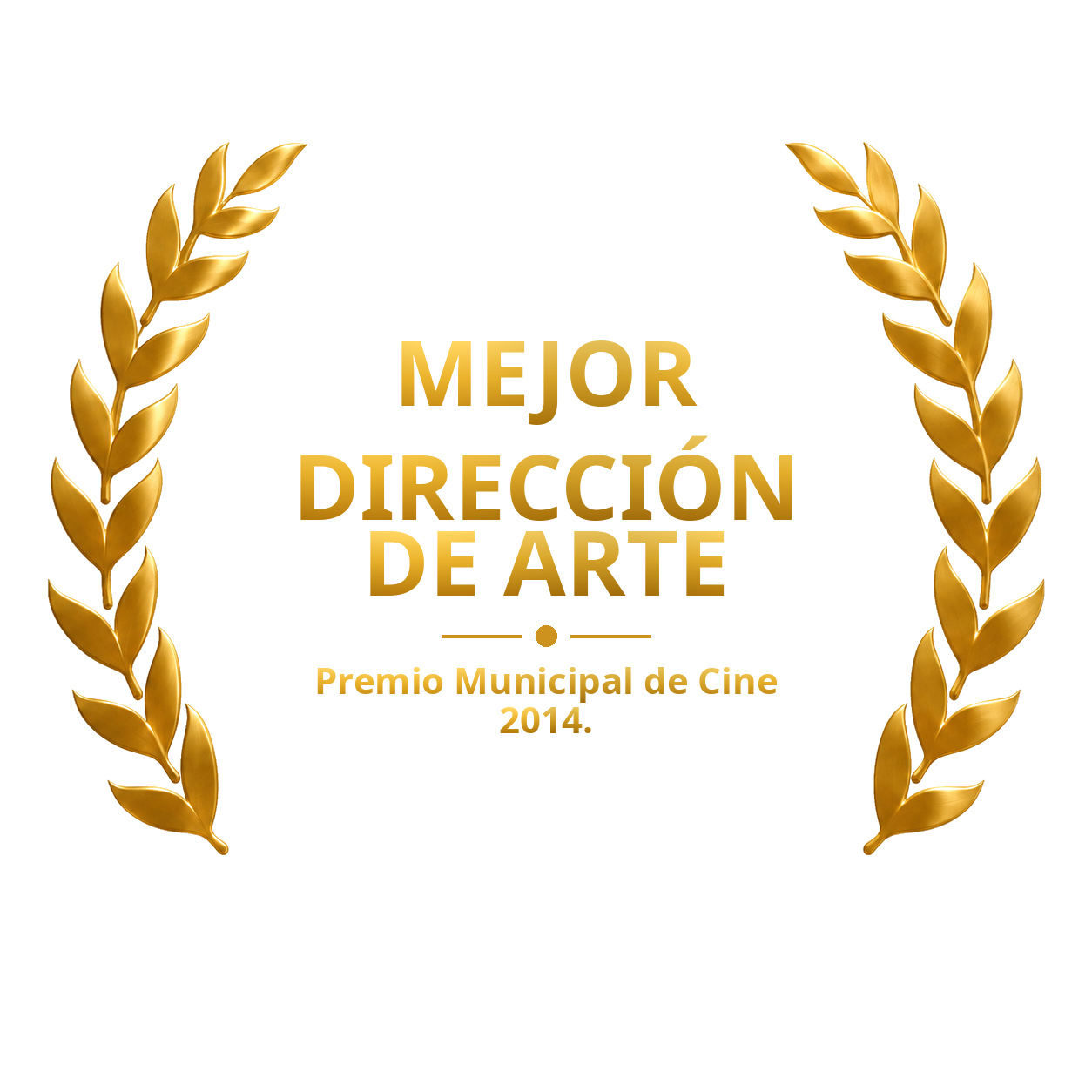 Laurel de mejor dirección de arte, Premio Municipal de Cine